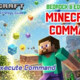 Minecraft Command: The Complete Strategy Guide – Trick #19: “/execute Command: Specifying “Who,” “Where,” “What condition,” and “What to do””