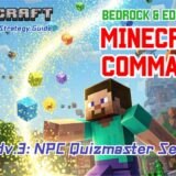 Minecraft Commands: The Complete Strategy Guide – Trick #40-Adv.3: NPC Quizmaster Setup: Answer a Quiz for a Reward or a Punishment!