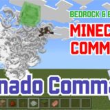 Minecraft Commands: The Complete Strategy Guide – Trick #Extra1: Tornade Command based on “Trick 36 – Black Hole!” in Minecraft Commands: The Complete Strategy Guide.
